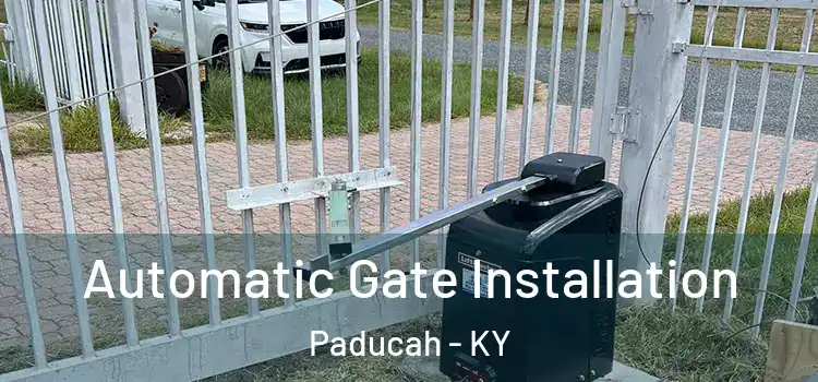 Automatic Gate Installation Paducah - KY